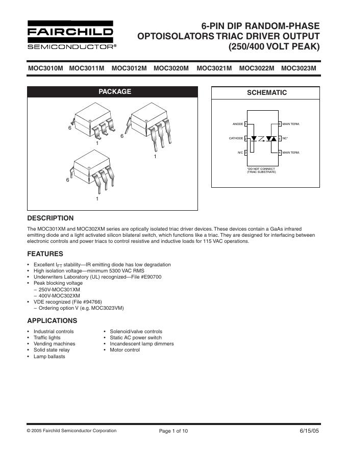FAIRCHILD SEMICONDUCTOR 6-PIN DIP RANDOM-PHASE OPTOISOLATORS TRIAC DRIVER OUTPUT(250/400 VOLT PEAK)说明书