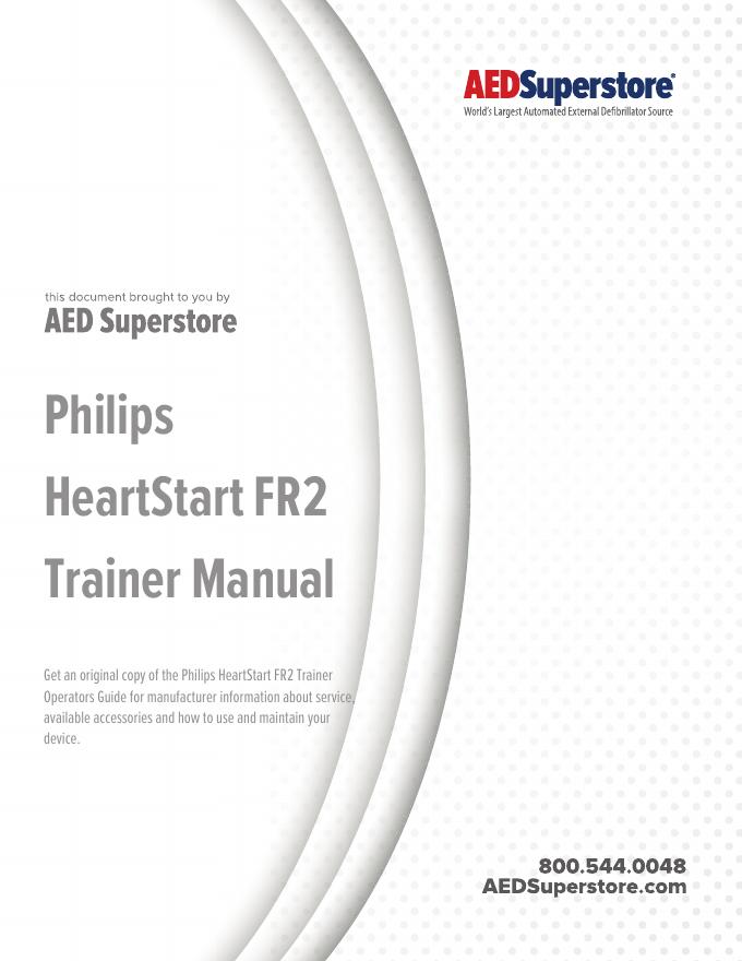 Philips HeartStart FR2 AED Trainer 2使用说明书