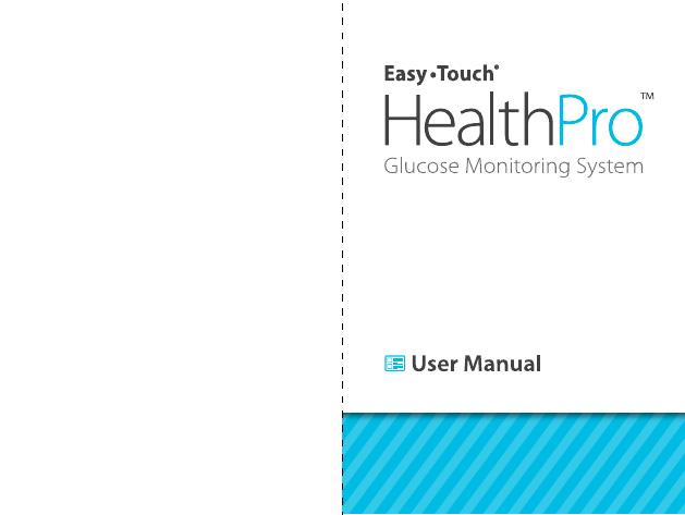 EasyTouch® HealthPro™ 血糖监测系统说明书