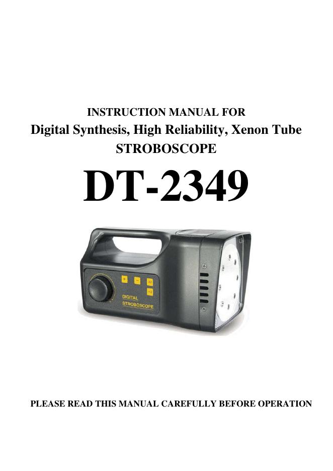 数字合成、高可靠性氙灯示波器DT-2349使用说明书