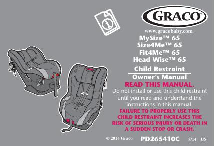 Graco MySize™ 65 Size4Me™ 65 Fit4Me™ 65 Head Wise™ 65 儿童座椅使用说明书
