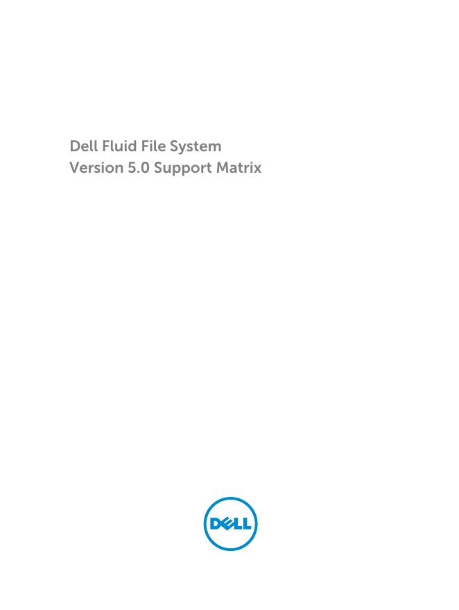 戴尔Fluid File System版本5.0支持矩阵说明、注意事项和警告
