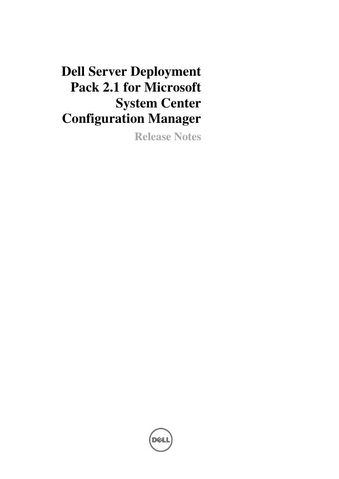 戴尔服务器部署包 2.1 for Microsoft System Center Configuration Manager 发布说明
