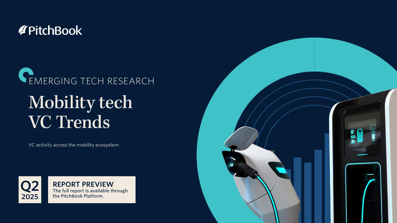 PitchBook：2025年二季度移动技术风险投资趋势报告（英文版）海报