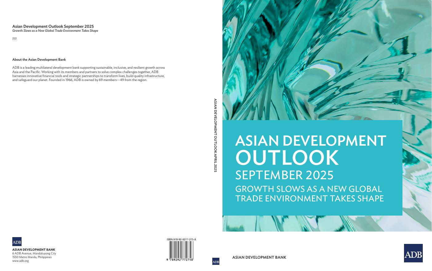 ADB亚洲开发银行：2025年9月亚洲发展展望报告：随着新的全球贸易环境的形成，增长放缓（英文版）海报