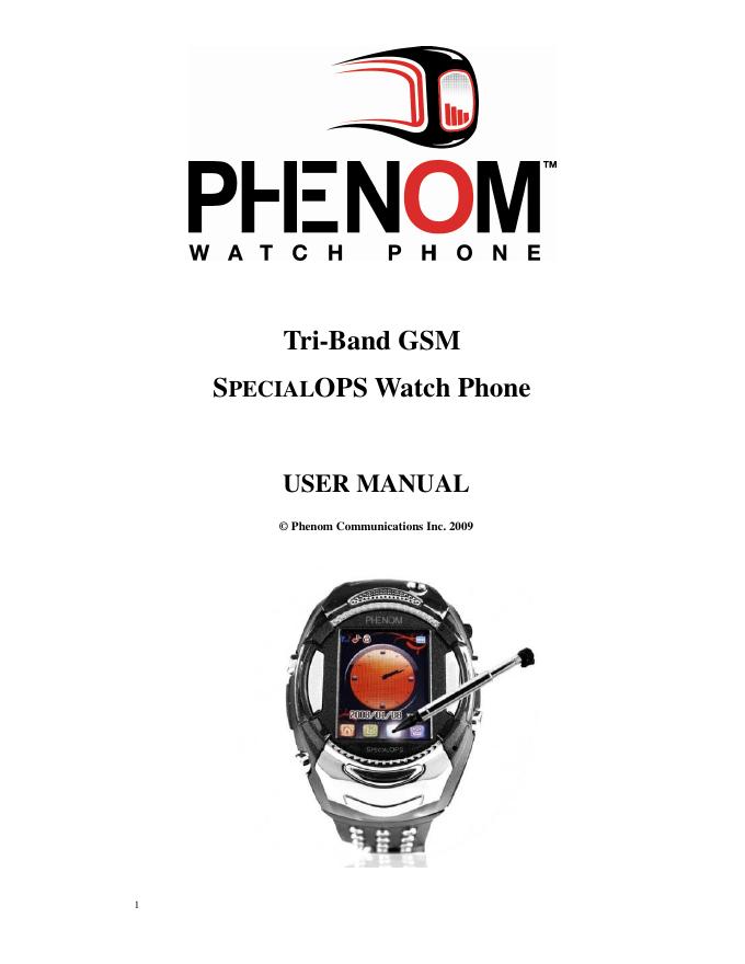 Tri-Band GSM SPECIALOPS Watch Phone 用户手册