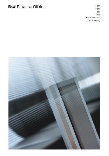 Boers Wilkins FPM2/4/5/6音响 使用手册