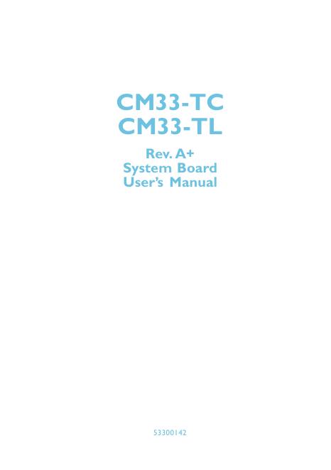 CM33-TC/CM33-TL Rev. A+ System Board 用户手册