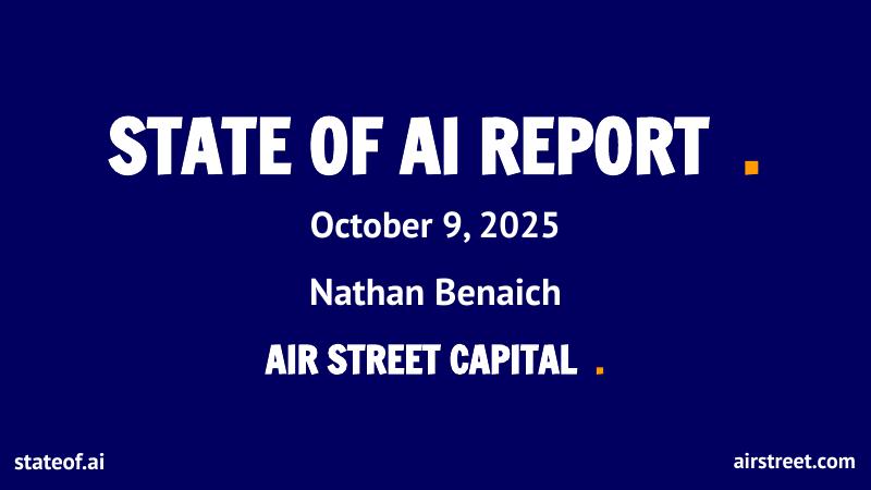 Air Street Capital：2025年人工智能现状报告（英文版）海报