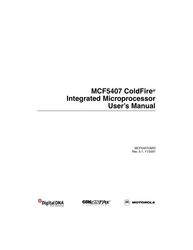 MCF5407 ColdFire Integrated Microprocessor 用户手册