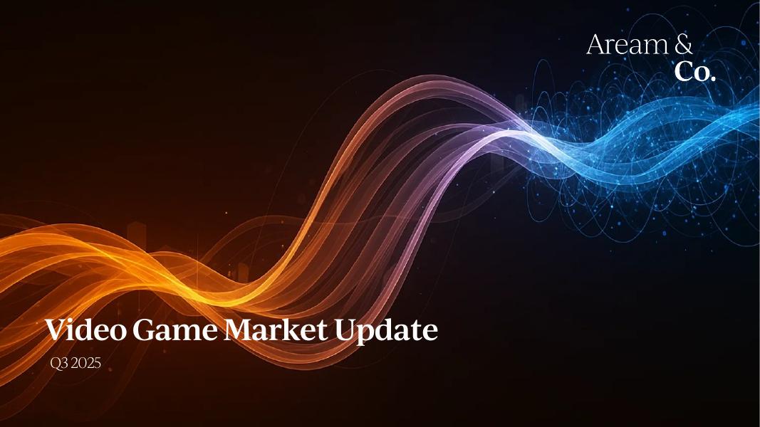 Aream&Co：2025年第三季度视频游戏报告（英文版）海报