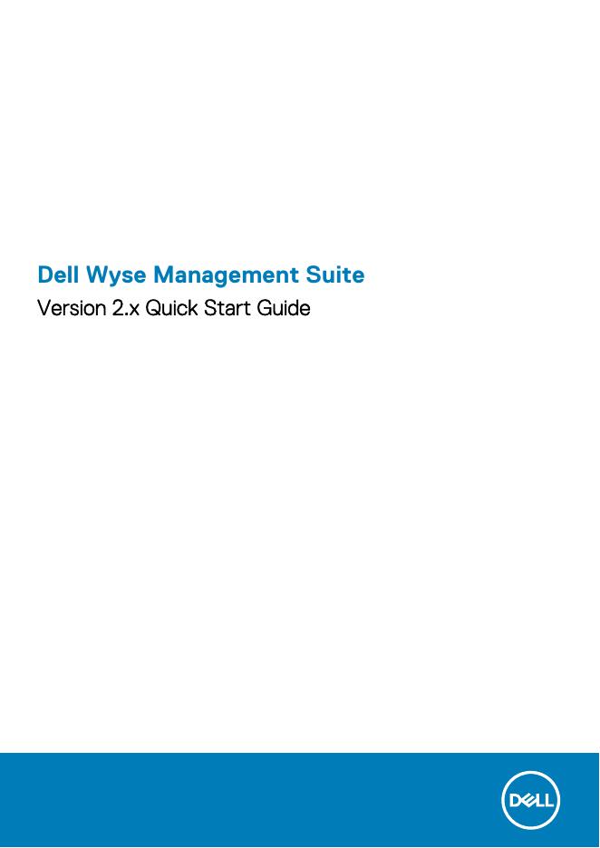 戴尔Wyse Management Suite快速<em>入门</em>指南 海报