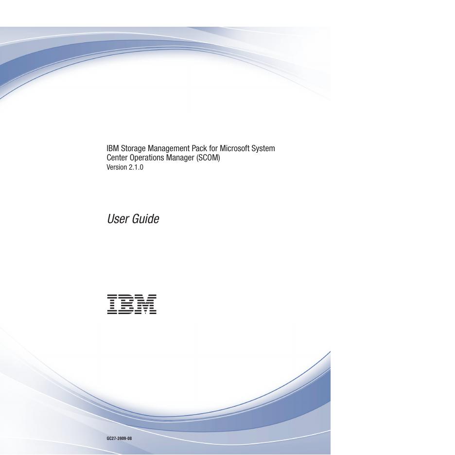 IBM 存储管理包 for Microsoft System Center Operations Manager(SCOM)用户指南