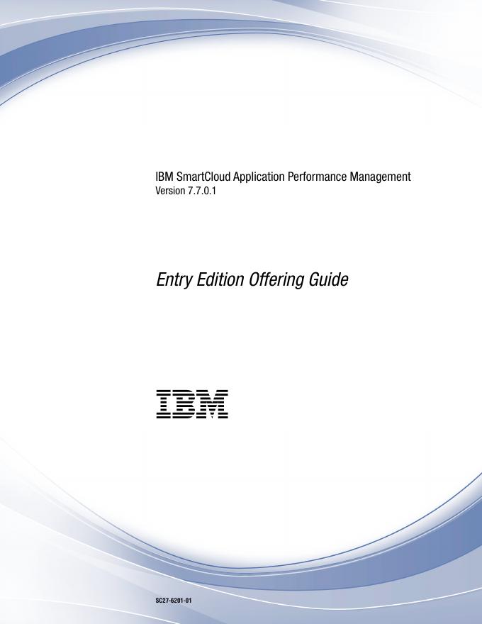 IBM SmartCloud Application Performance Management 7.7.0.1<em>入门</em>版产品指南 海报