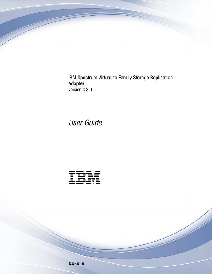 IBM Spectrum Virtualize 系列存储复制适配器 V3.3.0 用户指南