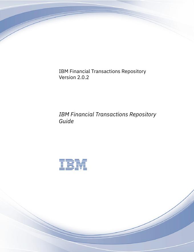 IBM Financial Transactions Repository 2.0.2 指南