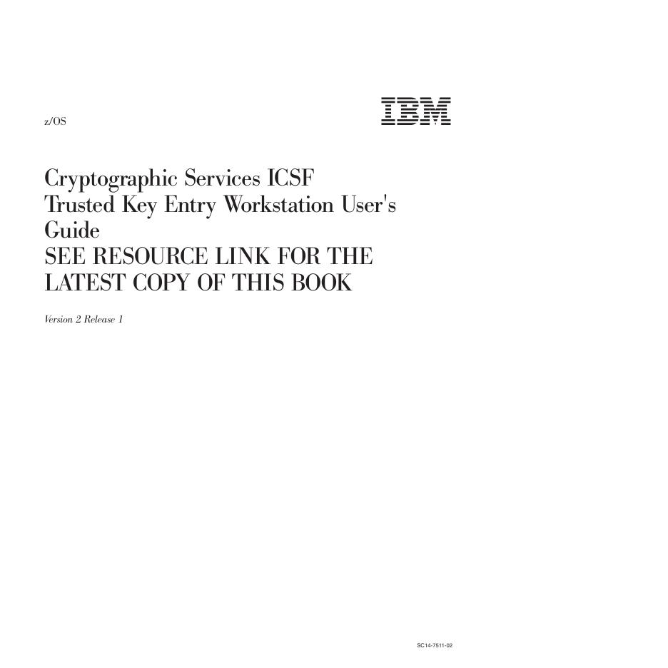 IBM z/OS密码服务ICSF可信密钥输入工作站用户指南