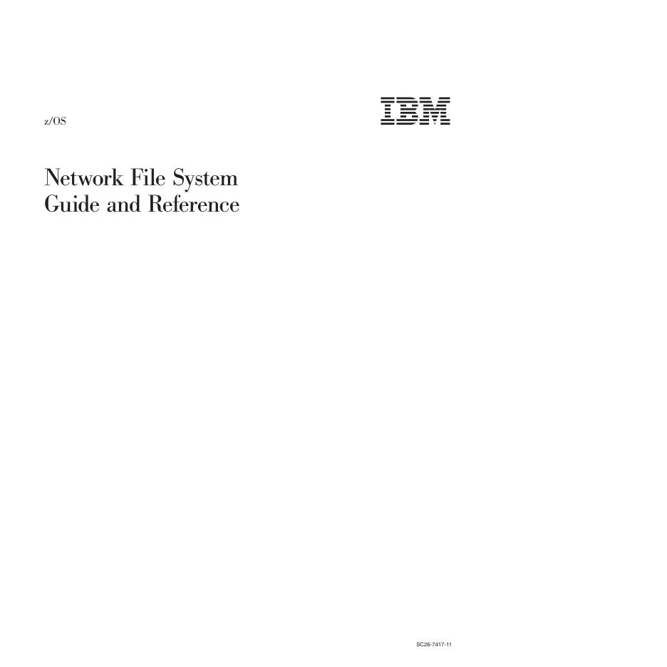 IBM z/OS 网络文件系统指南和参考