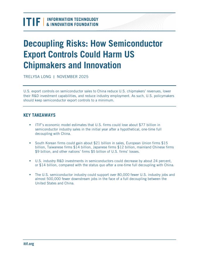 ITIF：2025年解耦风险：半导体出口管制如何可能损害美国芯片制造商和创新报告（英文版）海报