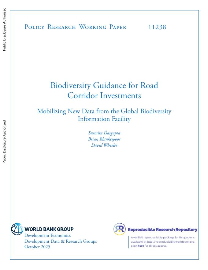 世界银行：公路走廊投资的生物多样性指南：从全球生物多样性信息设施中收集新数据（英文版）