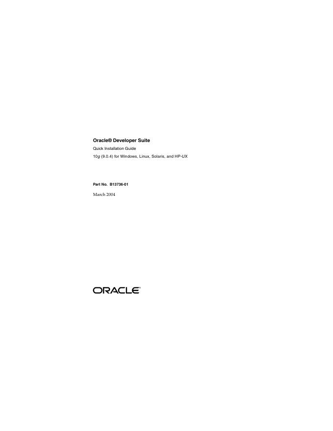 Oracle Developer Suite Quick Installation Guide 10g(9.0.4)for Windows,Linux,Solaris,and HP-UX
