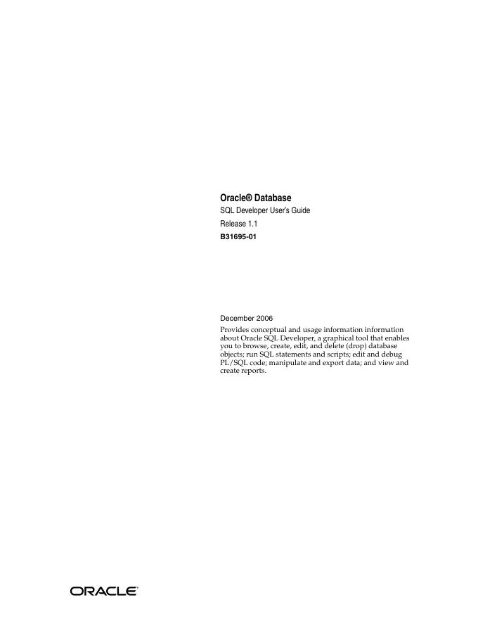 Oracle Database SQL Developer User’s Guide Release 1.1 B31695-01