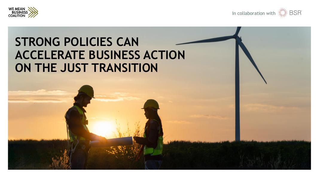 全球商业气候联盟：2025年强有力的政策可以加快企业在公正转型方面的行动报告（英文版）海报