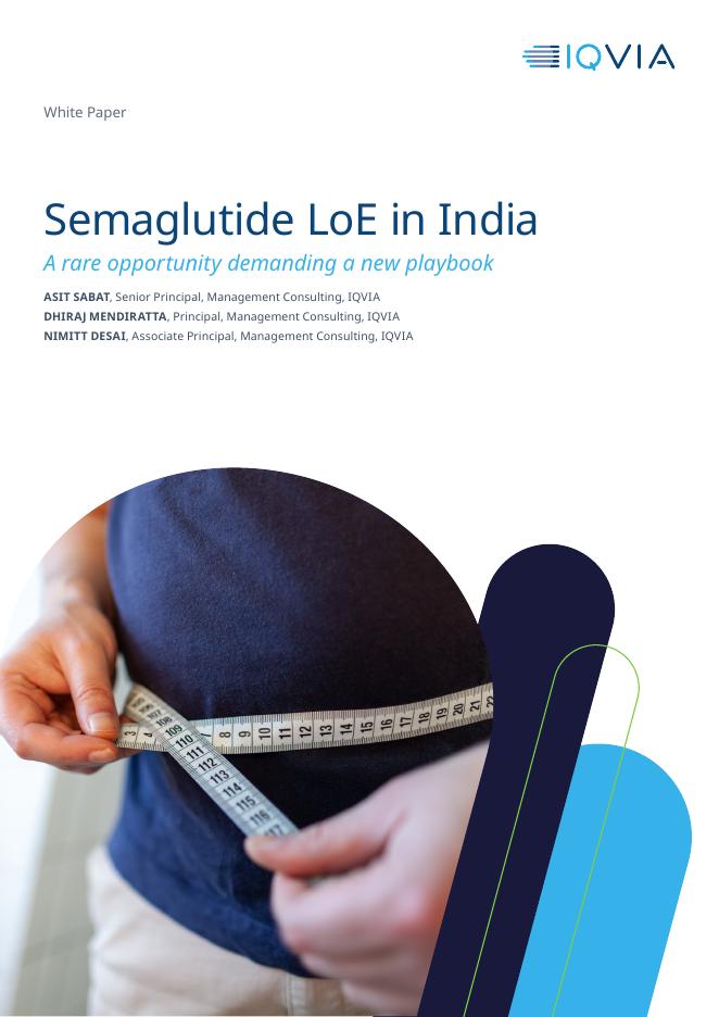 IQVIA艾昆纬：2025年司美格鲁肽在印度的专利到期：一个需要新策略的难得机会报告（英文版）海报