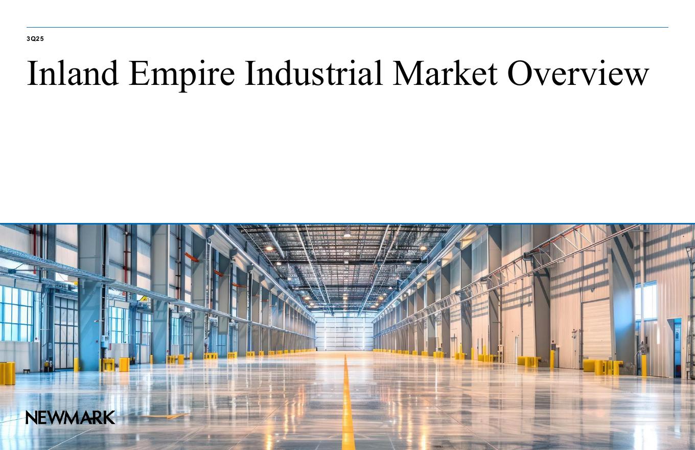 Newmark：2025年第三季度内陆帝国工业市场报告 （英文版）海报