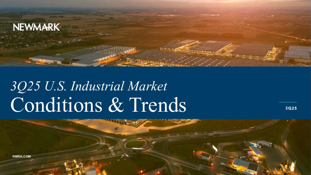 Newmark：2025年第三季度美国工业市场状况及趋势报告（英文版）海报