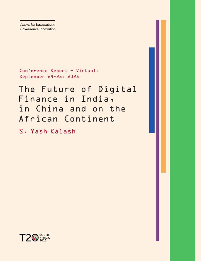 加拿大国际治理创新中心CIGI：2025年印度、中国和非洲大陆数字金融的未来会议报告（英文版）海报
