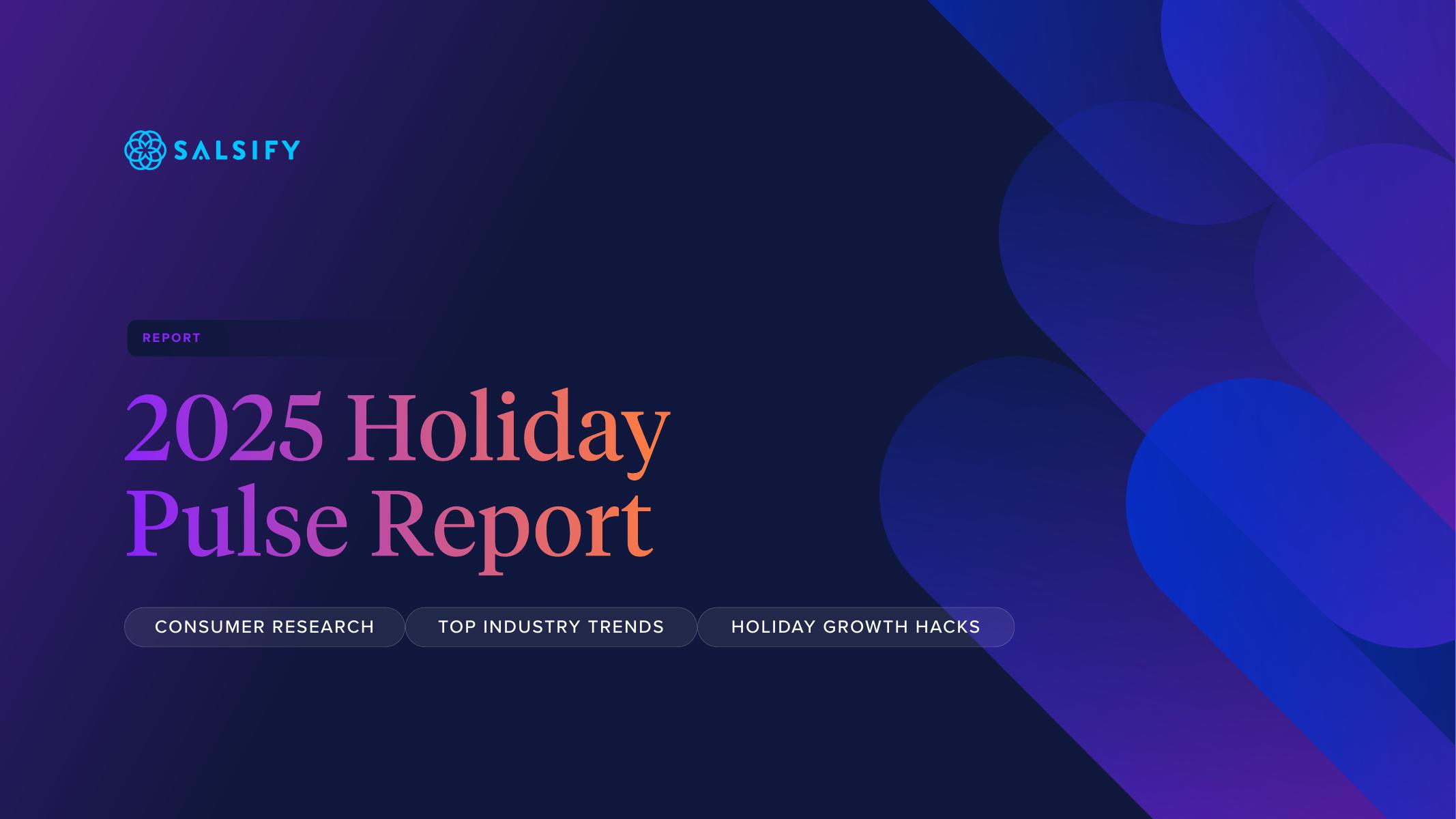 Salsify：2025年假日季英美消费者脉搏报告（英文版）海报