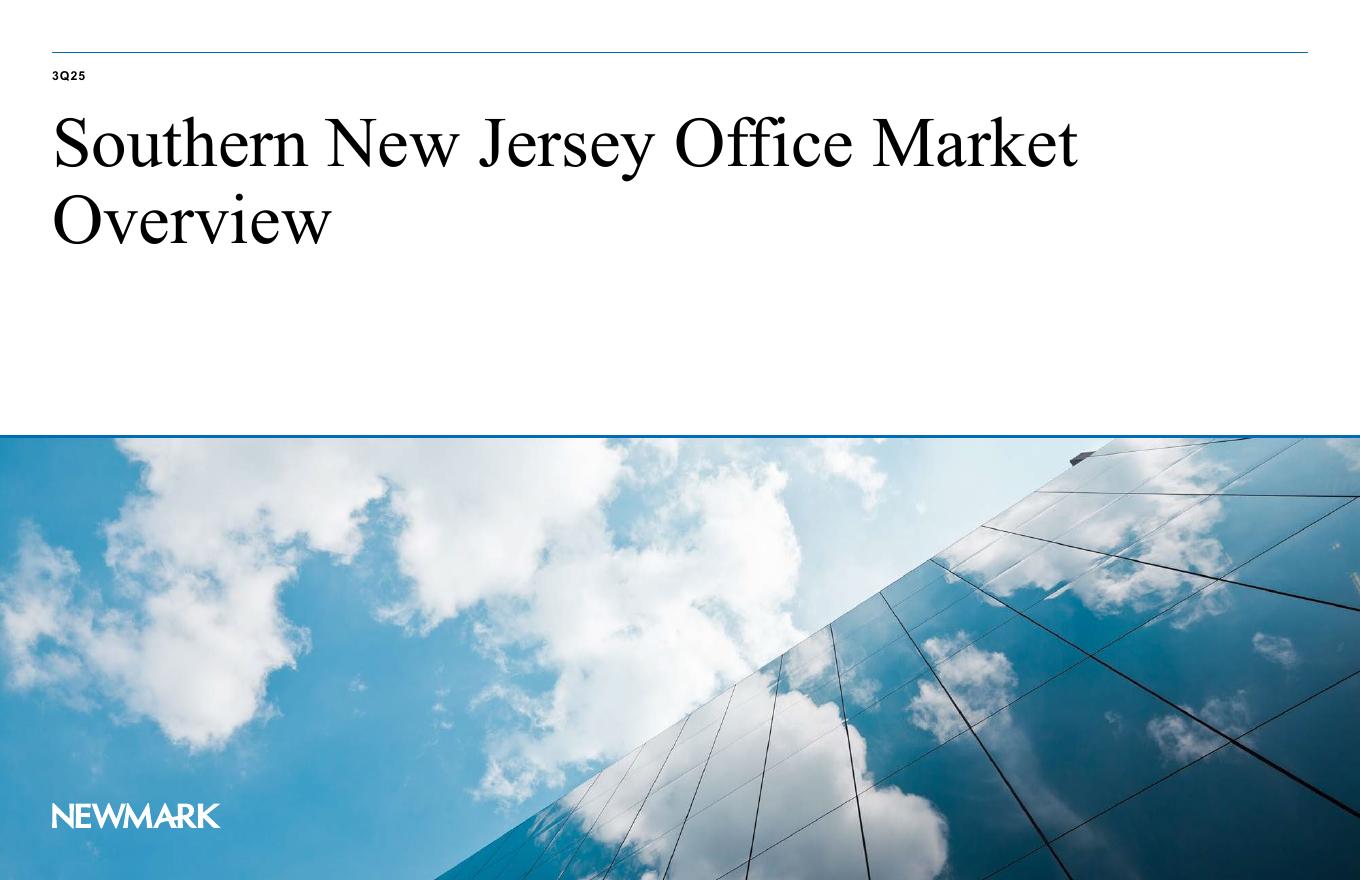 Newmark：2025年第三季度南新泽西办公楼市场报告（英文版）海报