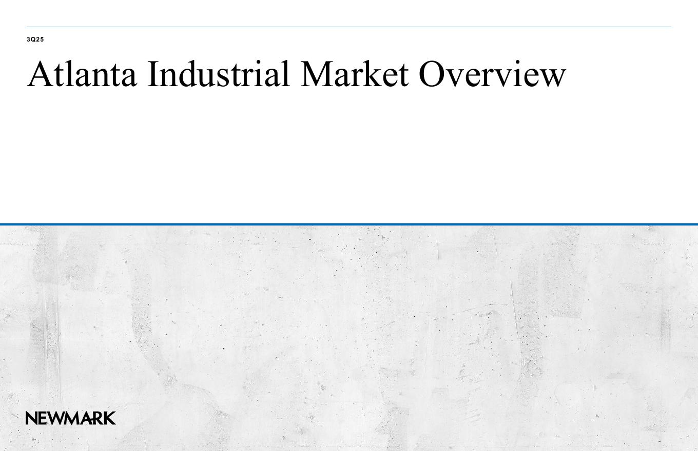 Newmark： 2025年第三季度亚特兰大工业市场报告（英文版）海报