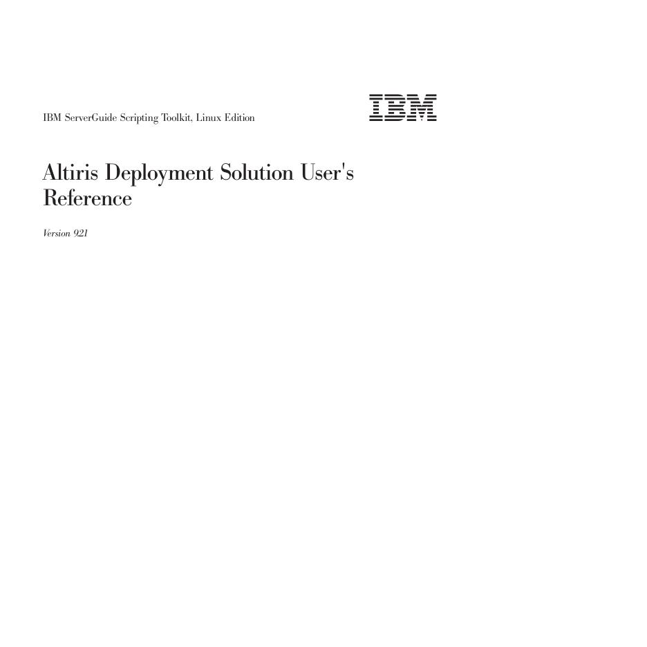 IBM ServerGuide Scripting Toolkit,Linux Edition Altiris Deployment Solution 用户参考手册