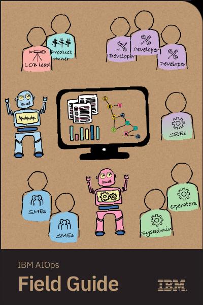 IBM AIOps Field Guide
