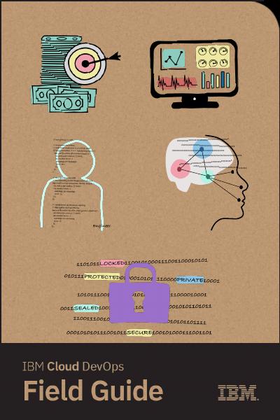 IBM Cloud DevOps Field Guide