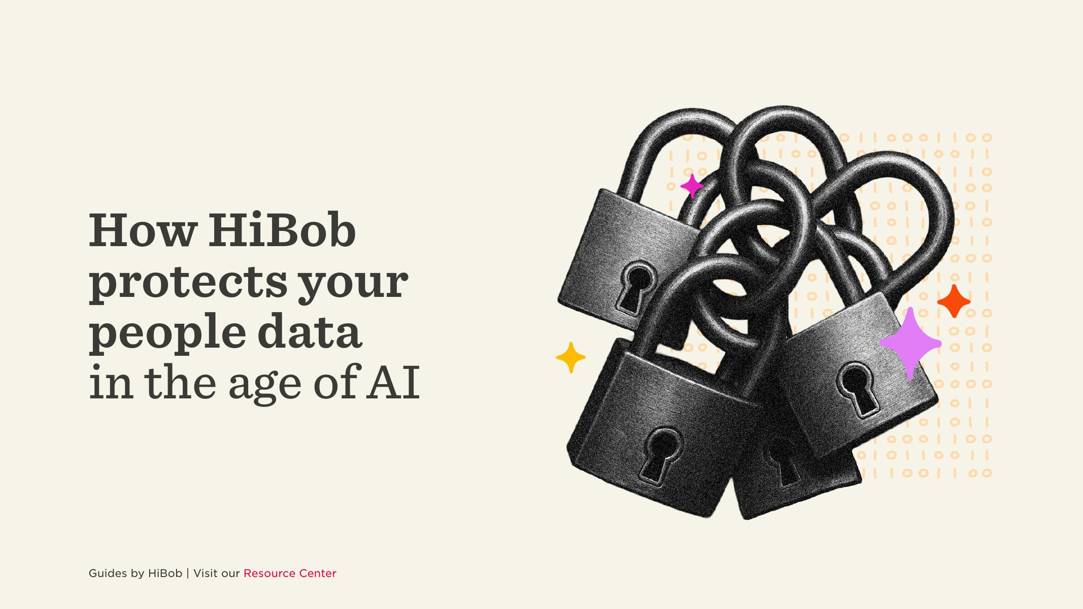 HiBob：2025年在人工智能时代保护您的人员数据报告（英文版）海报