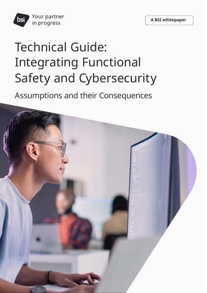 英国标准协会BSI：2025年功能安全与网络安全融合技术指南报告：假设及其潜在后果（英文版）海报