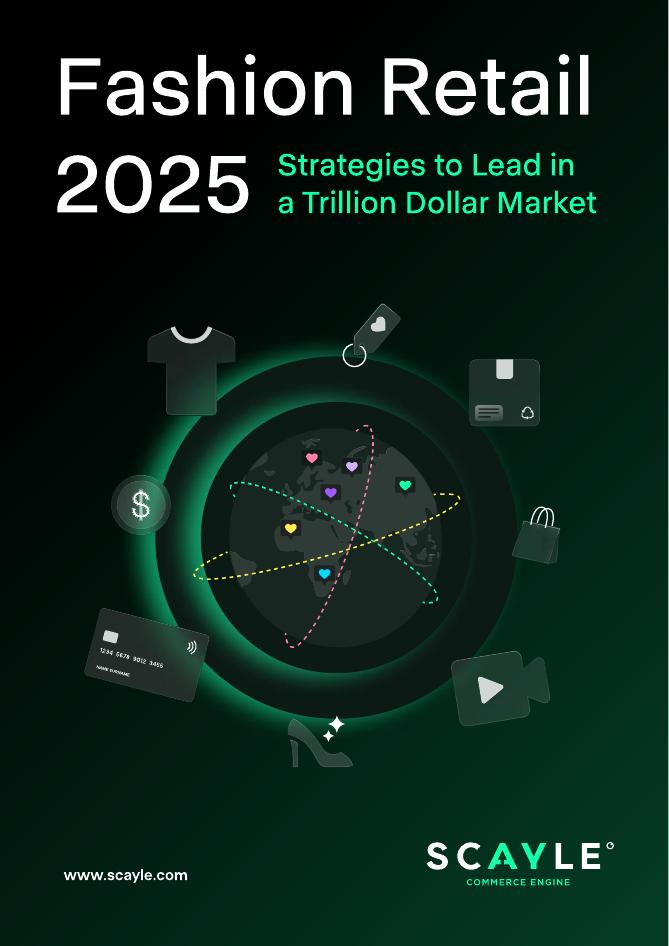 SCAYLE：2025年时尚零售业：万亿市场中的领先策略研究报告（英文版）海报