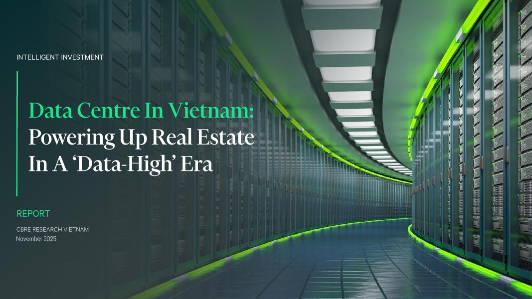 CBRE世邦魏理仕：2025年越南数据中心的崛起及其对房地产的赋能研究报告（英文版）海报