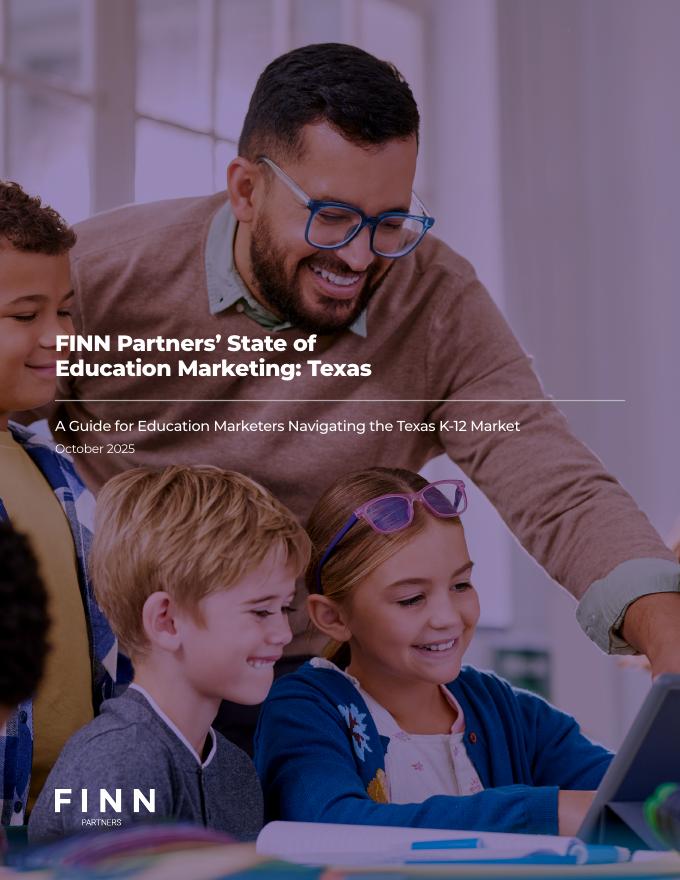 FINN Partners：2025年德克萨斯州教育营销现状报告（英文版）海报