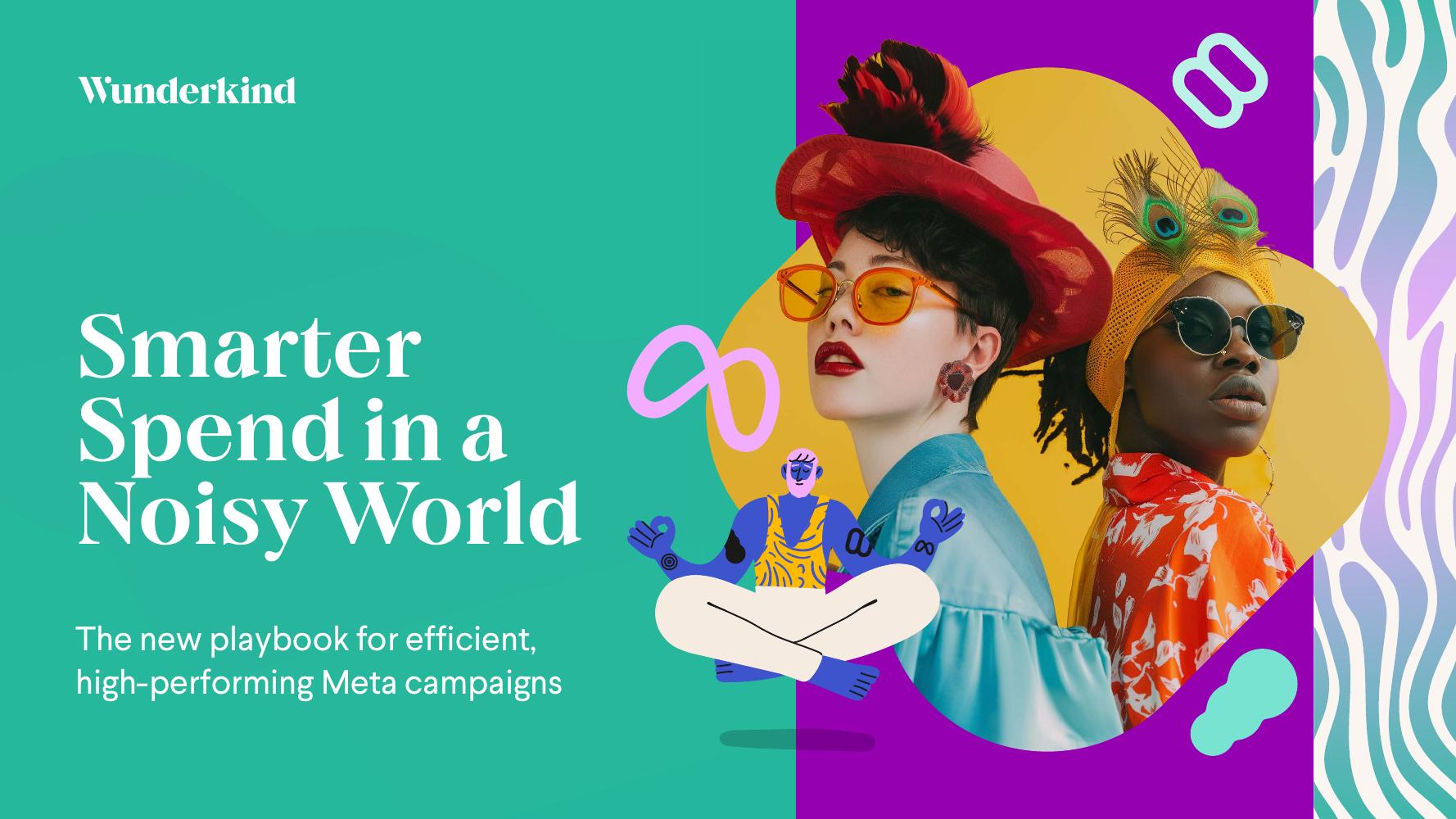 Wunderkind：2025年在喧嚣世界中更聪明地花钱报告（英文版）海报