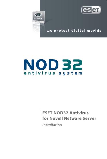 ESET NOD32 Antivirus for Novell Netware Server安装手册