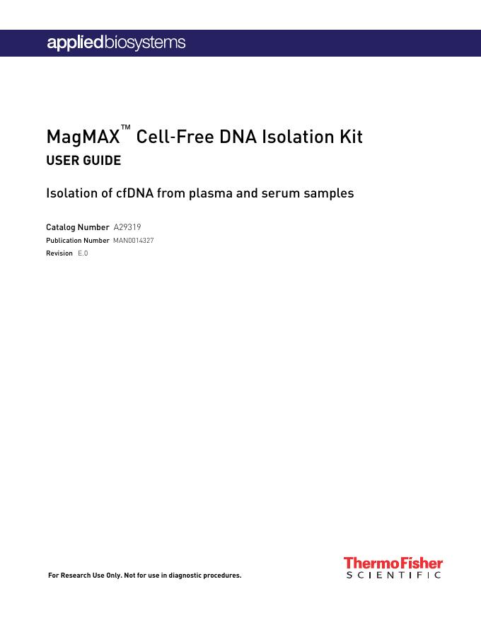 MagMAX ™ 无细胞 DNA 分离试剂盒用户手册