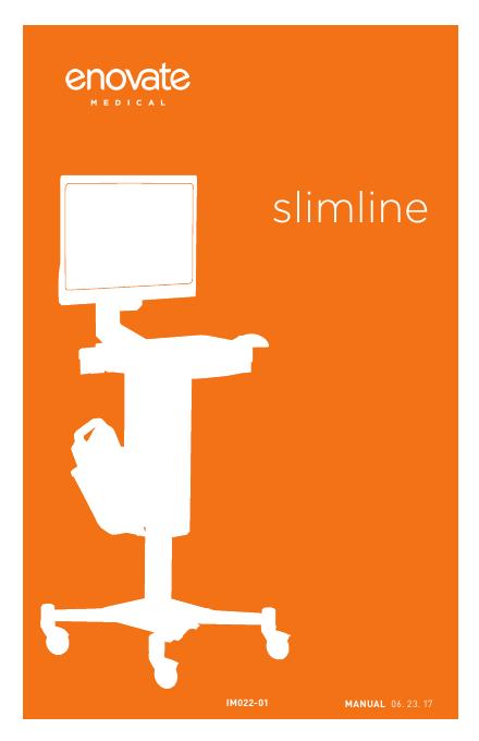 Enovate Medical Slimline Cart使用手册