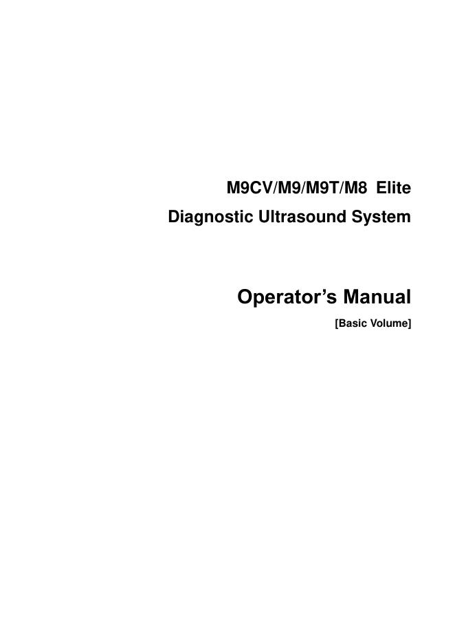 M9CV/M9/M9T/M8 Elite 诊断超声系统操作手册