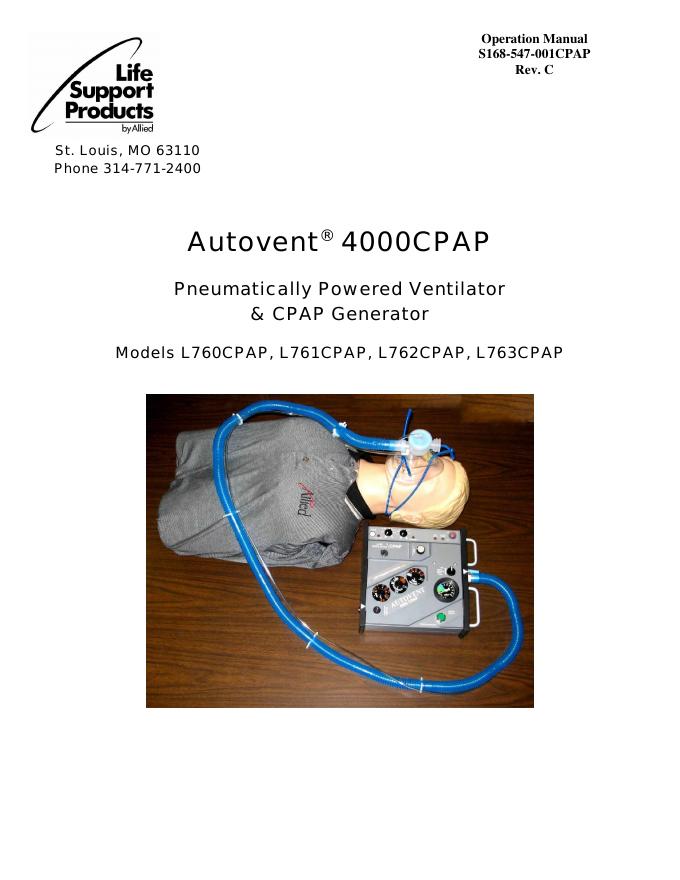 AutoVent 4000CPAP Pneumatically Powered Ventilator&CPAP Generator 操作手册