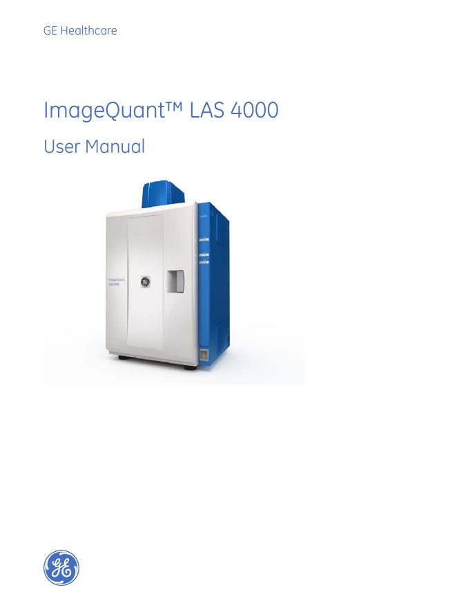 GE Healthcare ImageQuant™ LAS 4000用户手册