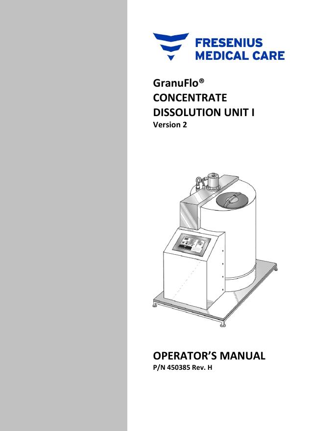 Fresenius Medical Care GranuFlo I Dissolution Unit 操作手册